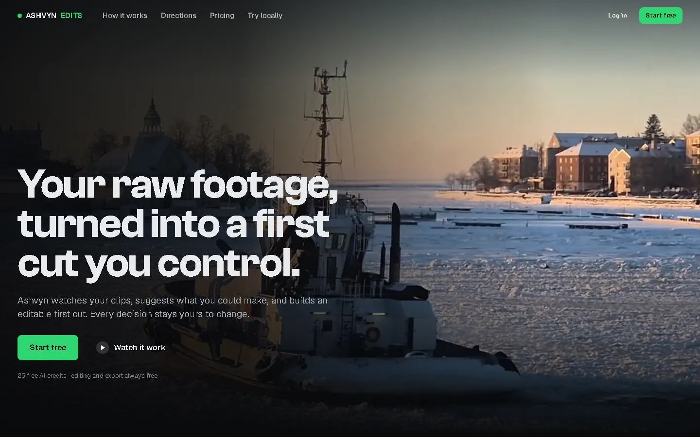 The Ashvyn Edits homepage: “Your raw footage, turned into a first cut you control.” over a harbour scene.