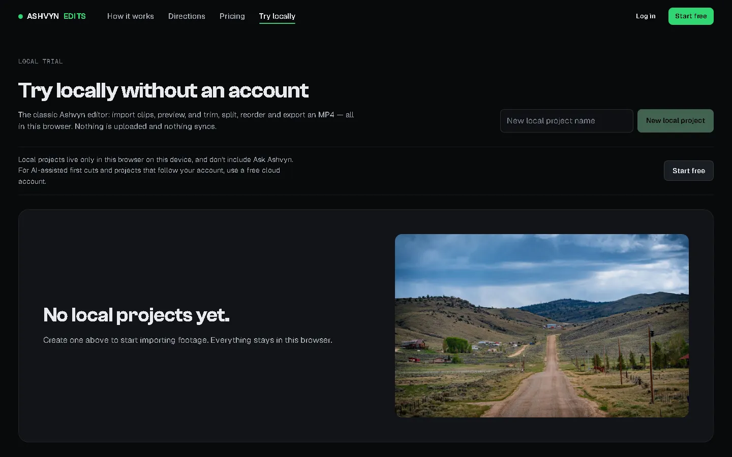 The “Try locally without an account” page: create a local project; nothing is uploaded and nothing syncs.
